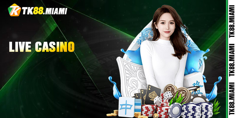 Tận hưởng sự đẳng cấp của live casino